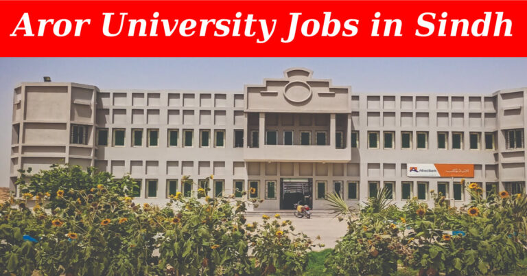Aror University Sindh Job 2023 | Advertisement