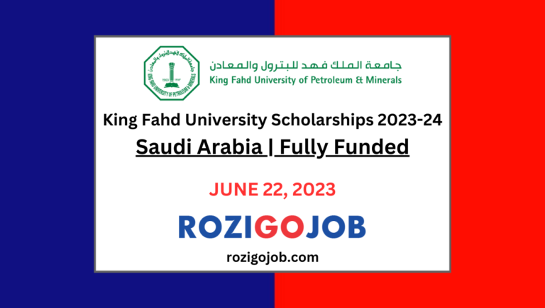 King Fahd University Scholarships 2023 | Fully Funded