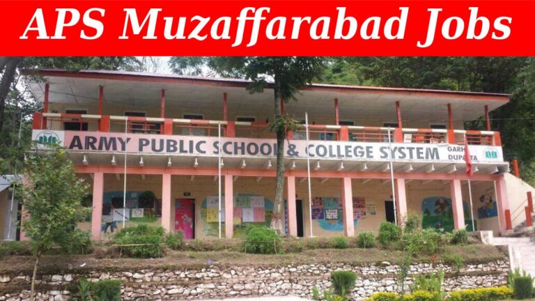 APS Muzaffarabad Jobs 2023 (Army Public School)