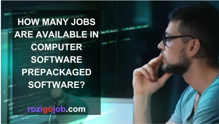 How Many Jobs Are Available In Computer Software Prepackaged Software?