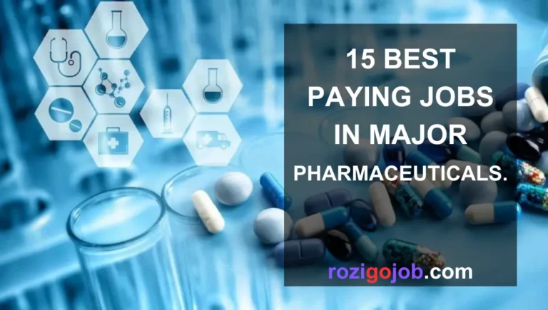 15 Best Paying Jobs In Major Pharmaceuticals.