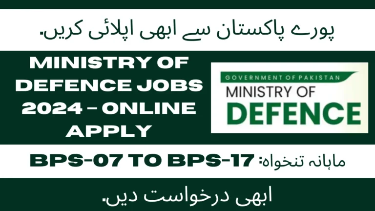 Ministry of Defence Jobs 2024 – Online Apply