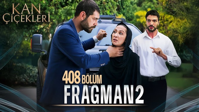 Kan Çiçekleri Season 2 Episode 408 with English Subtitles