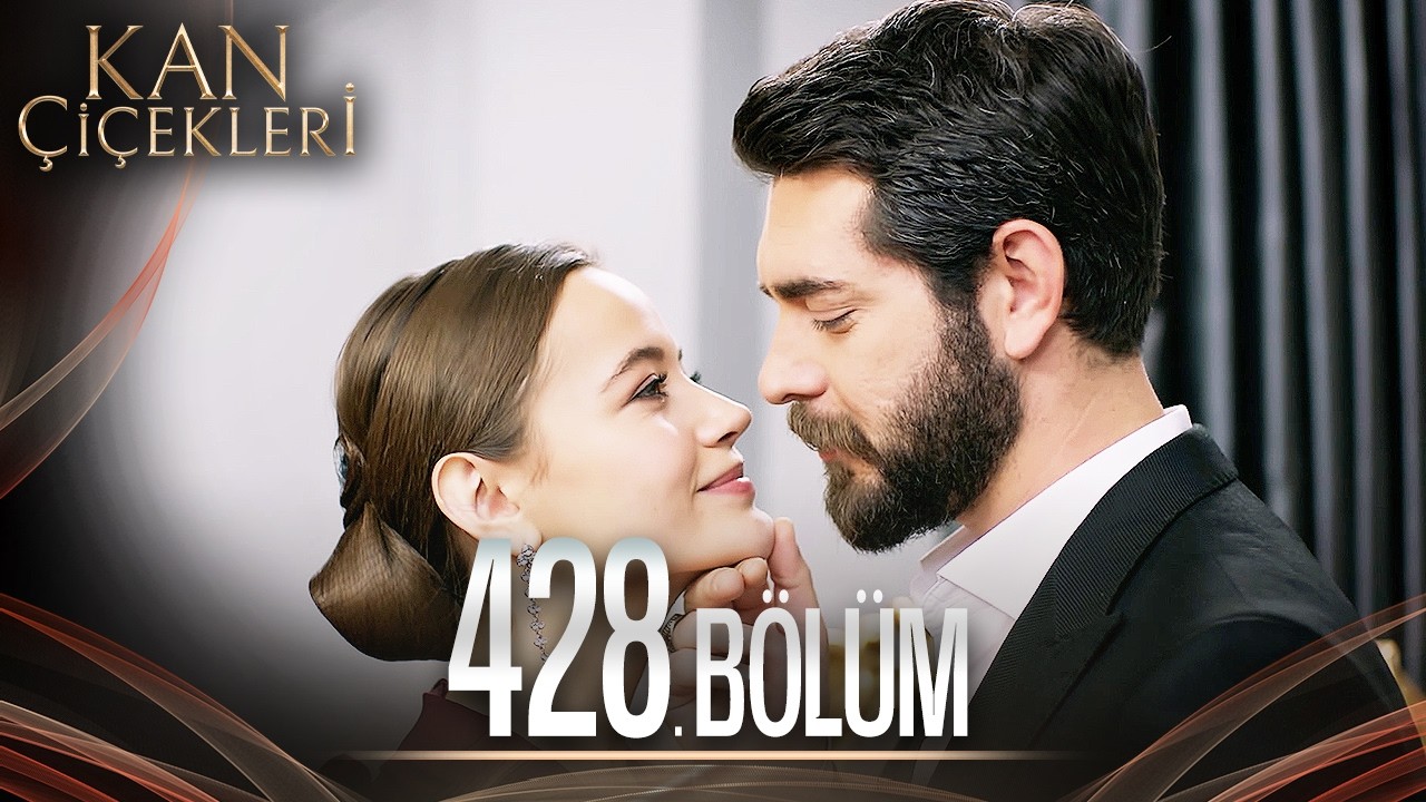 Kan Çiçekleri Season 2 Episode 428 with English Subtitles