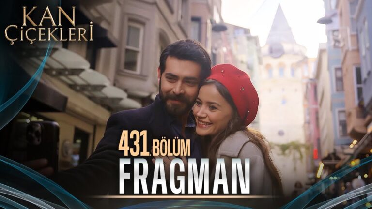 Kan Çiçekleri Season 2 Episode 431 with English Subtitles