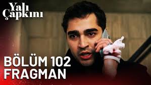Yali Capkini Episode 102 with English Subtitles