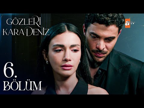 Gözleri Karadeniz – Episode 6 With English Subtitles
